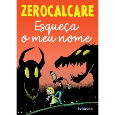 Imagem de Livro - Esqueça o meu nome