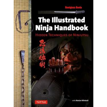 Imagem de The Illustrated Ninja Handbook: Hidden Techniques of Ninjutsu
