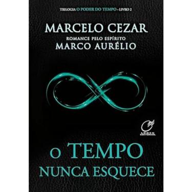 Imagem de Trilogia o poder do tempo - Vol 02 - Tempo nunca esquece