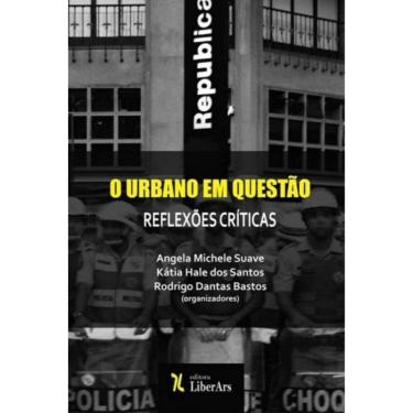 Imagem de Urbano em questao, o: reflexoes criticas