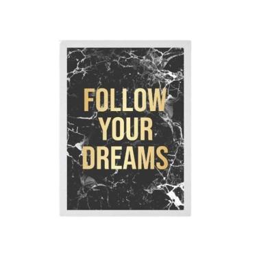 Imagem de Quadro Follow Your Dreams Mármore Moldura Branca 24X18Cm
