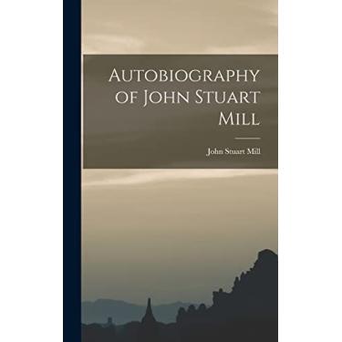 Imagem de Autobiography of John Stuart Mill