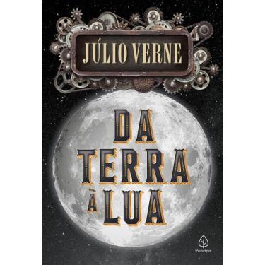Imagem de Livro - Da Terra à Lua