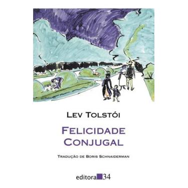 Imagem de Felicidade Conjugal - EDITORA 34, Sortido