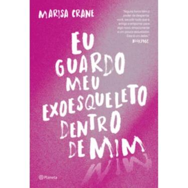 Imagem de Eu Guardo Meu Exoesqueleto Dentro De Mim