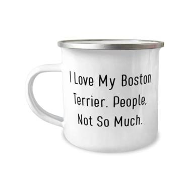 Imagem de I Love My Boston Terrier. People, Not So Much. Caneca de acampamento de 355 ml, presente de cachorro Boston Terrier de amigos, nova para amantes de animais de estimação