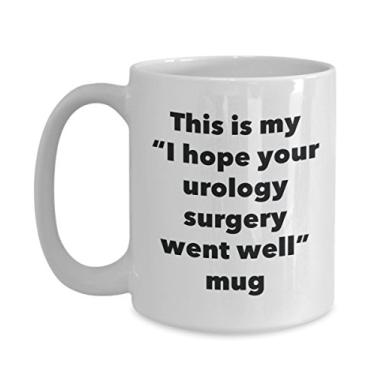 Imagem de Caneca This is My I Hope Your Urology Surgery Went Well - Caneca de café de cacau quente divertido - Presente Get Well Soon - Ideia novidade de presente de mordaça