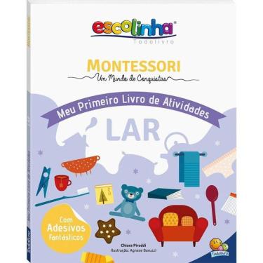 Imagem de Escolinha Montessori - Meu Primeiro Livro De Atividades... Lar