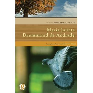 Imagem de Livro - Melhores crônicas Maria Julieta Drummond de Andrade