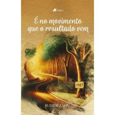 Imagem de É no Movimento que o Resultado Vem