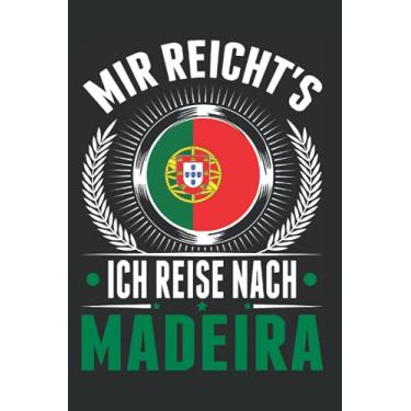 Imagem de Madeira Tagesplaner: Madeira Reise Spruch Portugal Urlaub/Kalender 2022 / Wochenplaner Tagesplaner Planer/Planungsbuch To-Do-Liste / 6x9 Zoll / 100 ausfüllbare Seiten