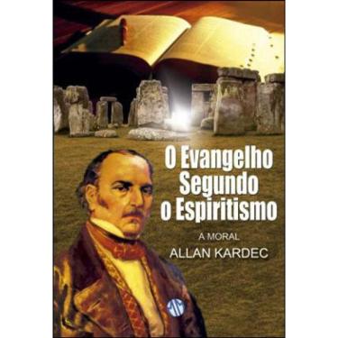 Imagem de Evangelho Segundo O Espiritismo, O - A Moral