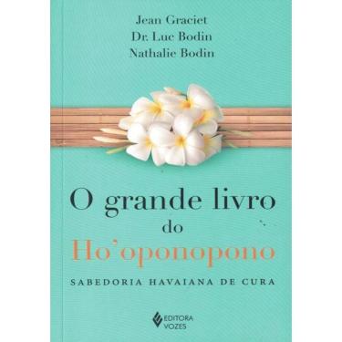 Imagem de Grande Livro Do Ho´Oponopono, O - 1ª Ed