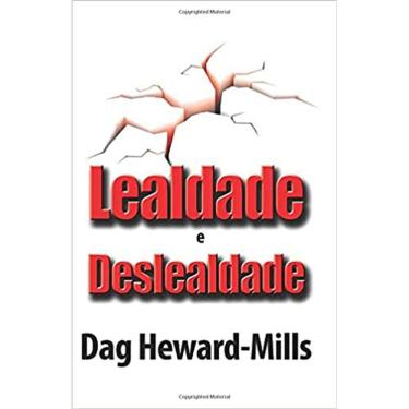 Imagem de Lealdade E Deslealdade Dag Heward Mills