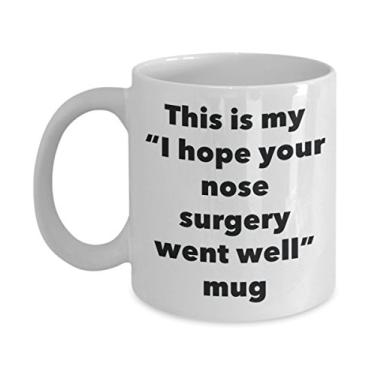 Imagem de Caneca This is My I Hope Your Nose Surgery Went Well – Caneca de café de cacau quente divertido – Presente Get Well Soon – Ideia de presente de mordaça de bom gosto (325 ml)