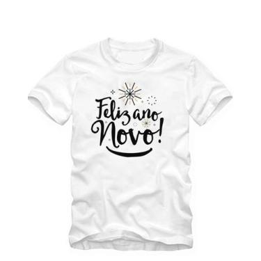 Imagem de Camiseta (Gola Redonda) - Frase Feliz Ano Novo Branca - Caruaru Person