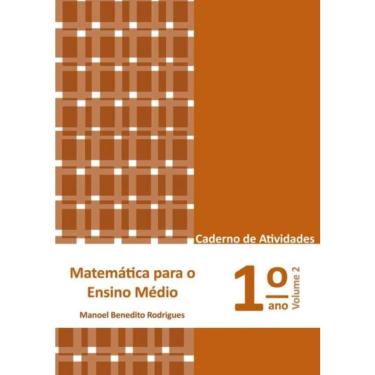 Imagem de Matemática para o Ensino Médio - Caderno de Atividades 1 ano vol. 2