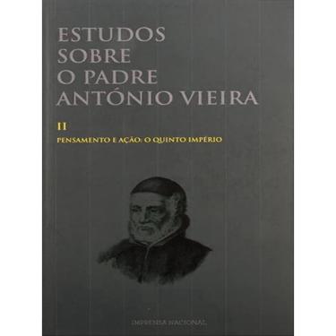 Imagem de Estudos sobre O padre antónio vieira. ii