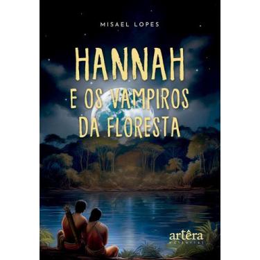 Imagem de Livro - Hannah e os Vampiros da Floresta