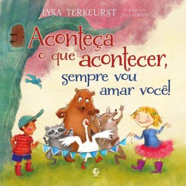 Imagem de Livro - Aconteça o que acontecer, sempre vou amar você  da mesma a aut