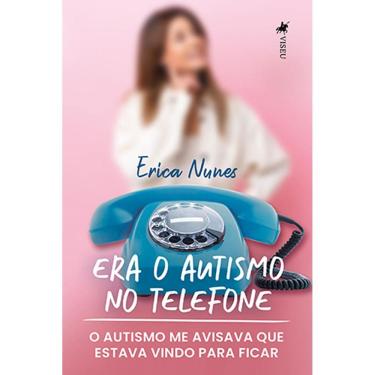 Imagem de Era o autismo no telefone: o autismo me avisava que estava vindo para ficar
