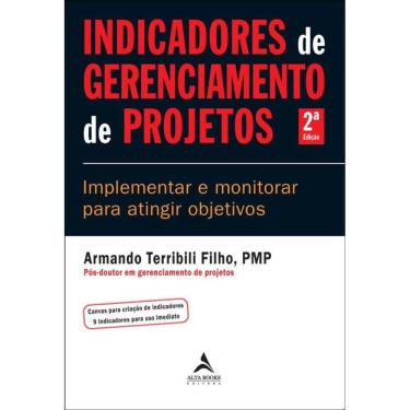 Imagem de Indicadores De Gerenciamento De Projetos: Implementar E Monitorar Para Atingir Objetivos