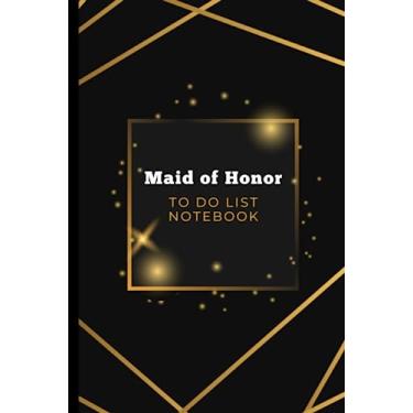 Imagem de Maid of Honor To Do List Notebook: Hardcover/Gold Lines Sparkles on Black - Modern Art Theme/Checklist/Event Journal/Wedding Gift From Bride/Cute Card Alternative