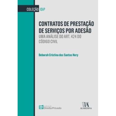 Imagem de Contratos de Prestação de Serviços por Adesão: Uma Análise do Art. 424