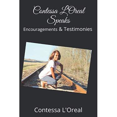 Imagem de Contessa L'Oreal Speaks: Encouragements & Testimonies