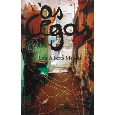 Imagem de Livro - Às Cegas - Luiz Alberto Mendes