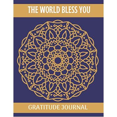 Imagem de THE WORLD BLESS YOU: Gratitude Journal