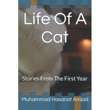 Imagem de Life Of A Cat: Stories From The First Year
