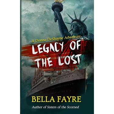 Imagem de Legacy of the Lost: A Donna DeShayne Adventure