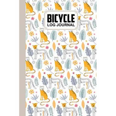 Imagem de Bicycle Log Journal: Leopard Cover Cycling Journal and Training Notebook, Log Rides and Routes and Trails | 120 Pages, Size 6" x 9" | by Alex Yaulok Lam