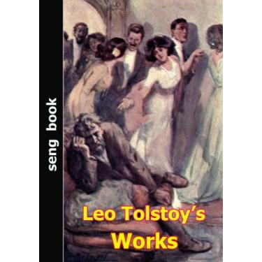Imagem de Leo Tolstoy’s Works (English Edition)