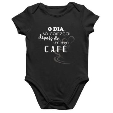 Imagem de Body Bebê Algodão O dia só começa depois de um bom café - Foca na Moda