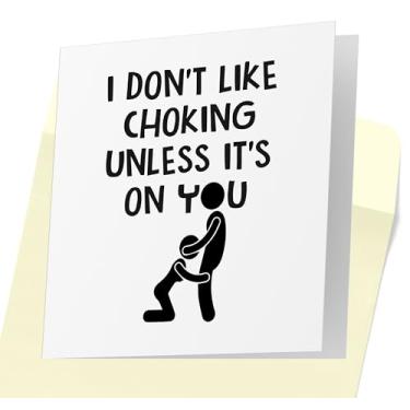 Imagem de Cus2mize - Dirty Naughty Anniversary Cards Funny Birthday Rude Valentines Day for Husband Boyfriend Love Card for Him - I Don't Like Choking Unless It's. Dc97