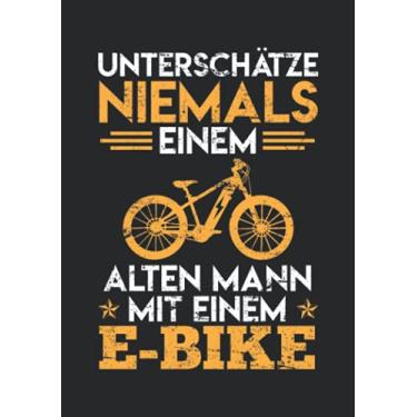 Imagem de Notizbuch A5 kariert mit Softcover Design: Alter Mann mit E-Bike Spruch Fahrrad Radfahrer Geschenk Witz: 120 karierte DIN A5 Seiten