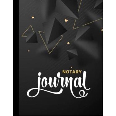 Imagem de Notary Journal: 8.5x11 Large Notarial Logbook/With 200 Numbered Pages - Two Record Logs Per Page / 400 Records/Ledger Book Gift For Signing Agents/Black Gold 3D Geometric Triangle Line Art