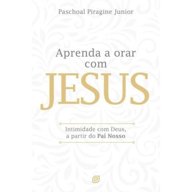 Imagem de Aprenda A Orar Com Jesus - Esperanca