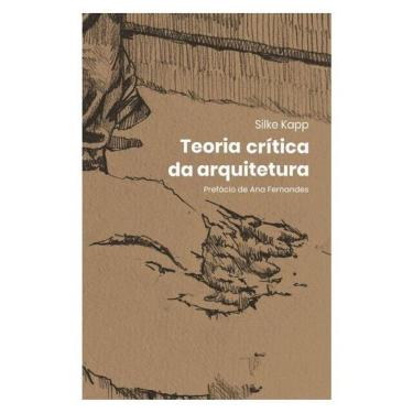 Imagem de Teoria Crítica Da Arquitetura