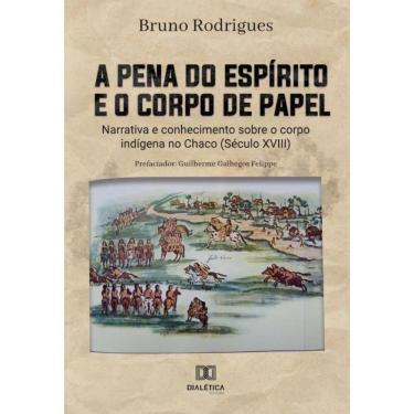 Imagem de A pena do espírito e o corpo de papel-Português