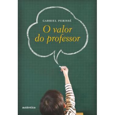 Imagem de Livro - O valor do professor