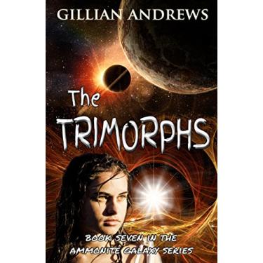 Imagem de The Trimorphs: Ammonite Galaxy, Book 7 (The Ammonite Galaxy) (English Edition)
