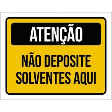 Imagem de Placa Atenção Não Deposite Solventes Aqui 36X46 - Sinalizo