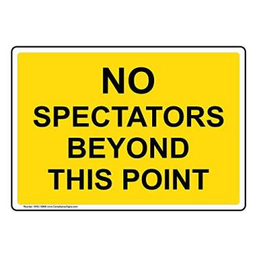 Imagem de ComplianceSigns. Com Placa No Spectators Beyond This Point, amarelo 25,4 x 17,8 cm. Plástico para recreação Acesso restrito