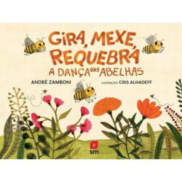 Imagem de Gira M Req A Danca D Abelhas 1Ed24