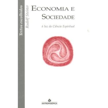 Imagem de Economia e Sociedade a Luz da Ciencia Espiritual - ANTROPOSOFICA