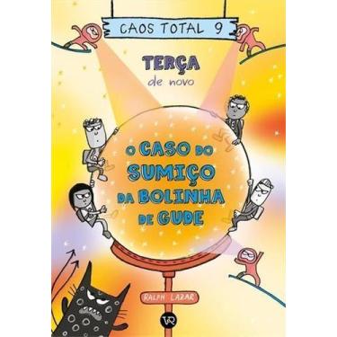 Imagem de Caos Total 9 - Terça de Novo: O Caso do Sumiço da Bolinha de Gude - VR