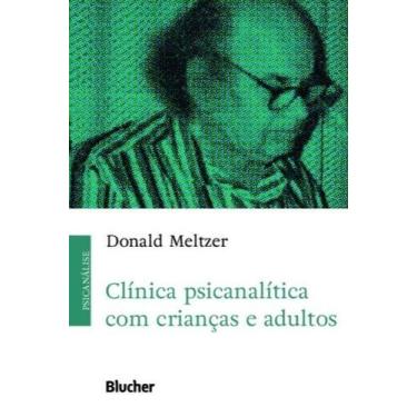 Imagem de Clinica Psicanalitica Com Crianças e Adultos - BLUCHER, Sortido